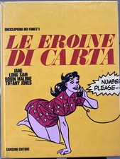 Enciclopedia Dei Fumetti. Le Eroine Di Carta.