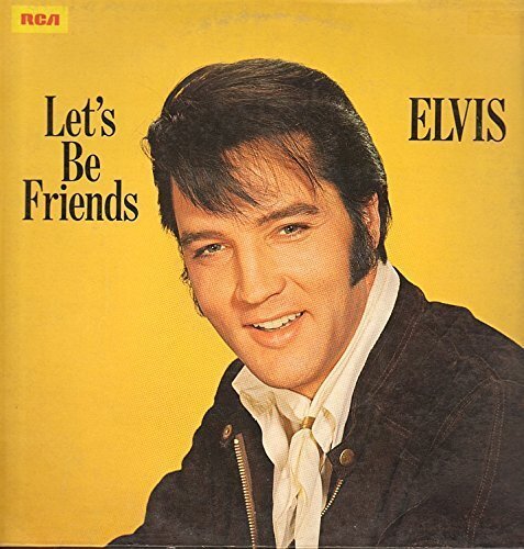 Elvis presley let - elvis, be