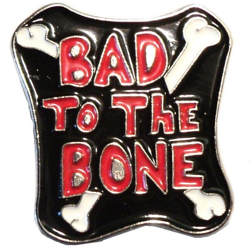 Bad the bone - to, biker