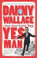Yes Man-Danny Wallace