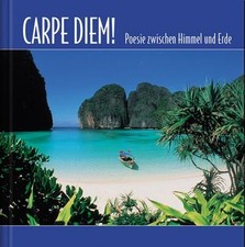 Carpe diem! - Poesie zwischen