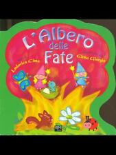 L'ALBERO DELLE FATE RAGAZZI LODOVICA CIMA - ELENA GIORGIO APE JUNIOR 2012