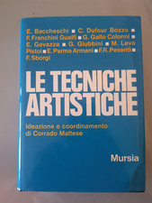 LE TECNICHE ARTISTICHE - AA.VV. - MURSIA - 1978