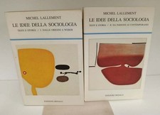 Le idee della sociologia : testi e storia
