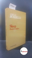 Sleep : poesie in inglese / Amelia Rosselli ; traduzione italiana e postfazione 