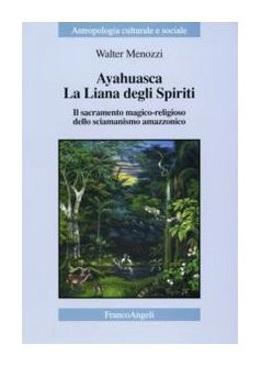Ayahuasca liana degli - la,