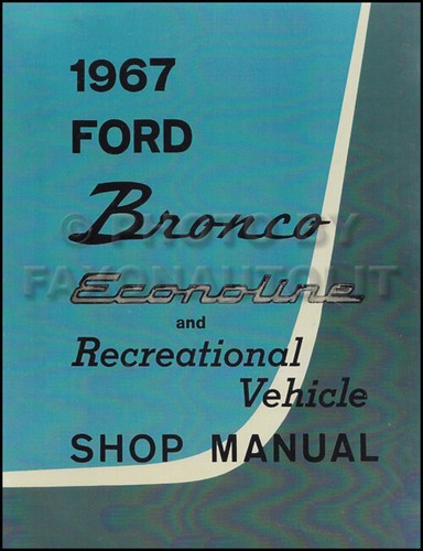 1967 ford bronco econoline - bronco, e