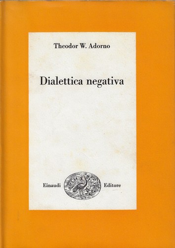 Adorno theodor dialettica - adorno,, theodor..dialettica