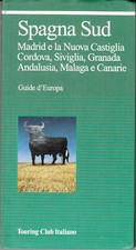 Guide d'Europa: Spagna Sud -