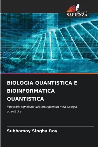 Biologia quantistica - quantistica, e