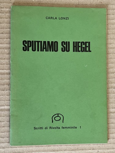 Carla lonzi sputiamo su - -,