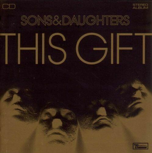 Sons and daughters this - this, gift