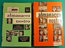 ALMANACCO NOSTRO, 1961 VOL. 1; 1962 VOL. 2 - ED. CALENDARIO DEL POPOLO