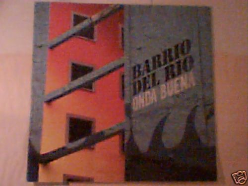 Barrio del rio onda buena - del, 12"