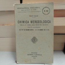 CHIMICA MERCEOLOGICA, Mario Negri, Ed. Cappelli 1930 Enciclopedia Scolastica 142