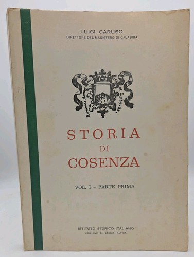 Caruso storia cosenza vol 1 - storia, di