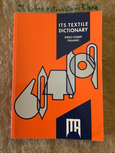 Its textile dictionary - its,