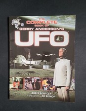 The Complete Book of Gerry Anderson's Ufo: The Official Guide; Chris Bentley