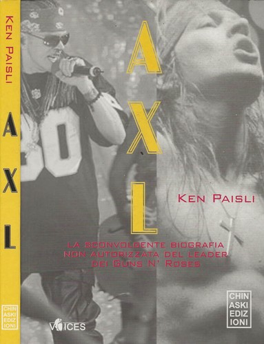 Axl sconvolgente biografia - la,