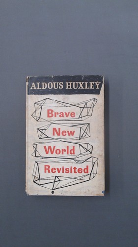 Brave new world - , revisited