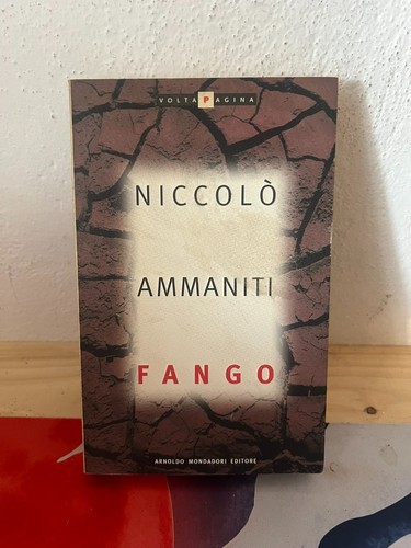Niccolò ammaniti fango - ammaniti,
