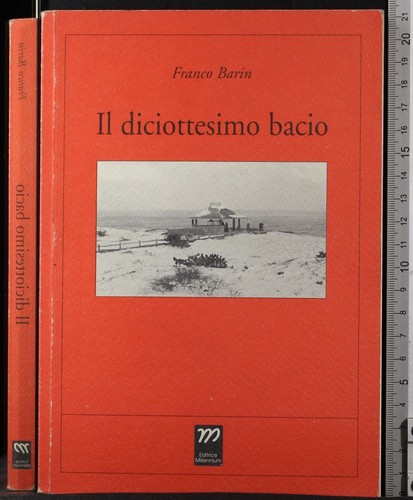 Diciottesimo bacio franco - il, bacio.