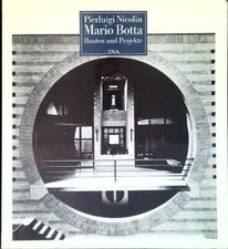 MARIO BOTTA. BAUTEN UND