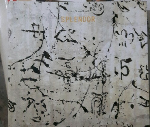 Marco nereo rotelli splendor - splendor, a