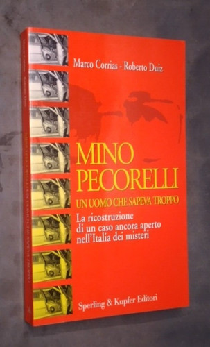 Mino pecorelli uomo che - mino,