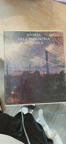 Storia dell industria europea - storia, dell'industria