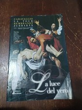 Caravaggio La Tour Rembrandt Zurbaran Galleria D'arte Sett./Dic. 2000 Bergamo