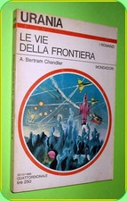 URANIA N. 499  LE VIE DELLA