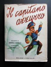 A. CAVALLI Il capitano azzurro BALDINI & CASTOLDI illustratore RAMBELLI anni '50
