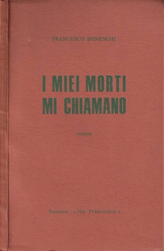 Miei morti chiamano - chiamano,