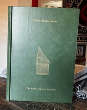 The Roman Organ of Aquincum