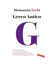 Greco antico. Dizionario e