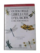Guida delle libellule Europa Nordafrica Prima Ed Muzzio 1990 Entomologia Odonati