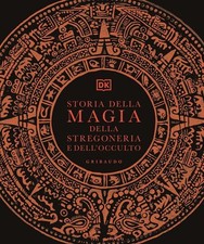 Libro - Storia Della Magia, Della Stregoneria E Dell'occulto  - Gribaudo