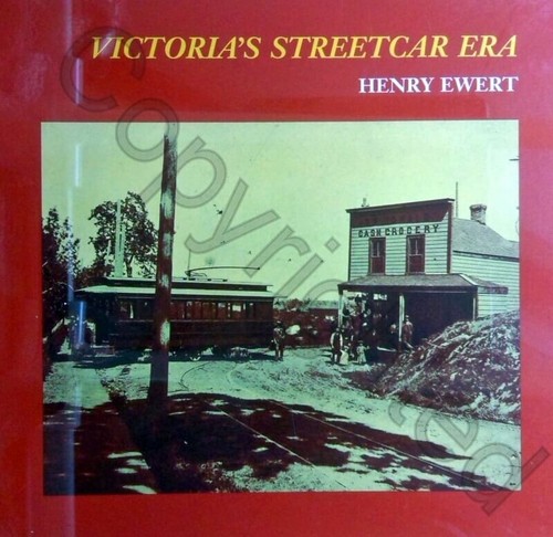 Victoria streetcar era - victoria's,