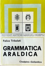 Grammatica araldica Felice