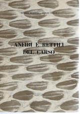"Anfibi e rettili del carso" di R. Mezzena e S. Dolce