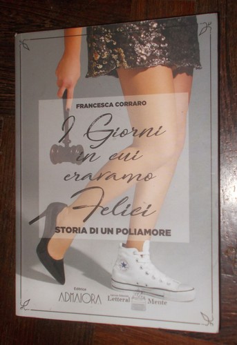 Giorni cui eravamo felici - cui,