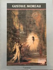 Autori vari - Gustave Moreau 1826-1898   [Artificio Firenze, 1989]