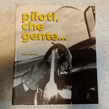 Piloti che gente Prima