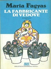 Libro - La fabbricante di vedove - Fagyas, Mária