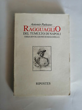 Antonio Paduano Ragguaglio del tumulto di Napoli ossia rivoluzione di Masaniello