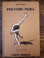 ARIXI BIAGIO - POLVERE NERA -