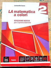 LA MATEMATICA A COLORI VOL. 2 EDIZIONE ROSSA - 1° BIENNIO - L. SASSO - PETRINI