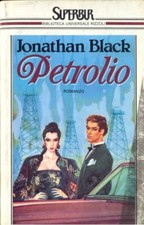 PETROLIO BLACK JONATHAN BUR BIBLIOTECA UNIV. RIZZOLI 1987 SUPERBUR BROSSURA