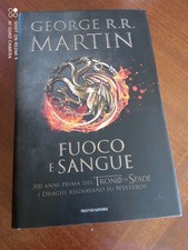 George R.R. Martin FUOCO E SANGUE Mondadori 2018